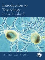 Introduction to Toxicology, Third Edition - John Timbrell