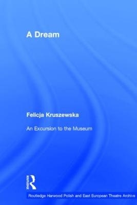 A Dream - Felicja Kruszewska