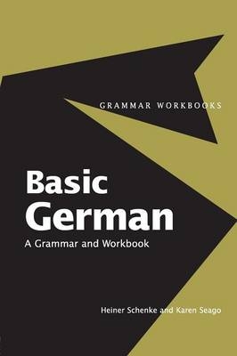 Basic German - Heiner Schenke, Anna Miell, Karen Seago