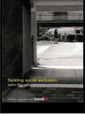 Tackling Social Exclusion - John H. Pierson