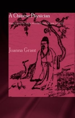 A Chinese Physician - Joanna Grant