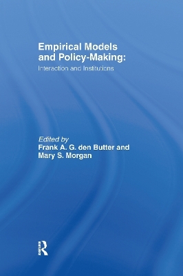 Empirical Models and Policy Making - 