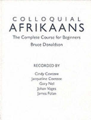 Colloquial Afrikaans - Bruce Donaldson