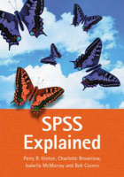 SPSS Explained - Perry R. Hinton, Isabella McMurray, Charlotte Brownlow