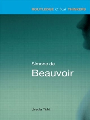 Simone de Beauvoir - Ursula Tidd