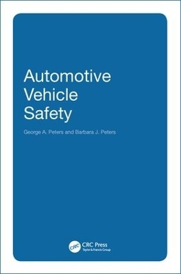 Automotive Vehicle Safety - George A. Peters, Barbara J. Peters