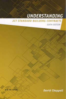 Understanding JCT Standard Building Contracts - David Chappell