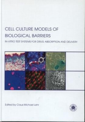 Cell Culture Models of Biological Barriers - 