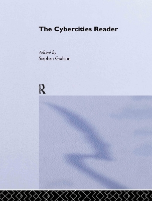 The Cybercities Reader - 