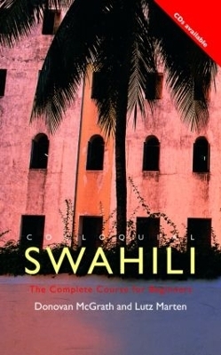 Colloquial Swahili - Lutz Marten, Donovan Lee McGrath