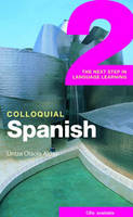 Colloquial Spanish 2 - Untza Otaola Alday