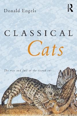 Classical Cats - Donald W. Engels