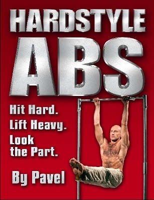 Hardstyle Abs - Pavel Tsatsouline