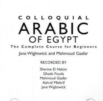 Colloquial Arabic of Egypt - Jane Wightwick, Mahmound Gaafar