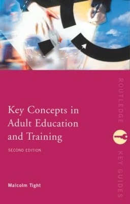 Key Concepts in Adult Education and Training - Malcolm Tight