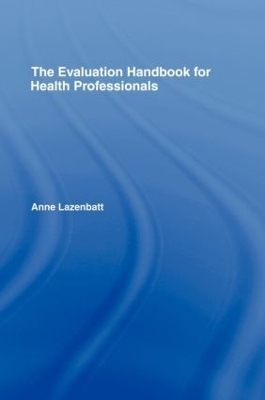 The Evaluation Handbook for Health Professionals - 