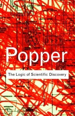 The Logic of Scientific Discovery - Karl Popper