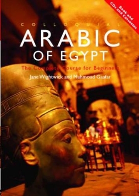 Colloquial Arabic of Egypt - Jane Wightwick, Mahmound Gaafar