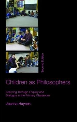 Children as Philosophers - Joanna Haynes