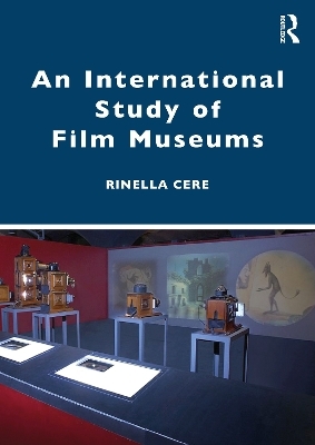 An International Study of Film Museums - Rinella Cere