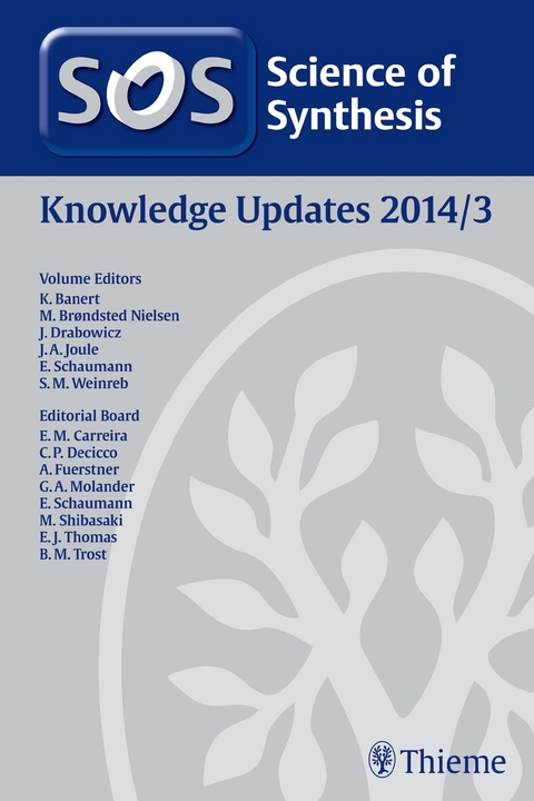 Science of Synthesis Knowledge Updates 2014 Vol. 3 - 