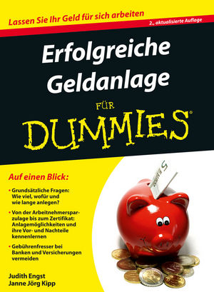 Erfolgreiche Geldanlage für Dummies - Judith Engst, Janne Kipp