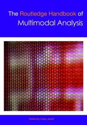 The Routledge Handbook of Multimodal Analysis - 