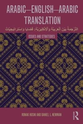 Arabic-English-Arabic Translation - Ronak Husni, Daniel L. Newman