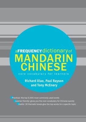 A Frequency Dictionary of Mandarin Chinese - Richard Xiao, Paul Rayson, Tony McEnery