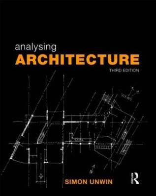 Analysing Architecture - Simon Unwin