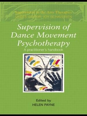 Supervision of Dance Movement Psychotherapy - 