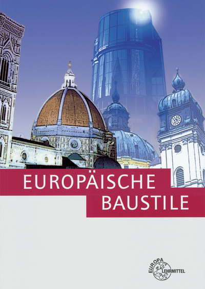 Europäische Baustile - Manfred Schenck