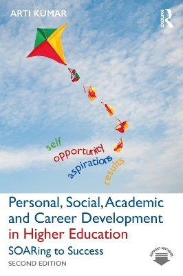 Personal, Academic and Career Development in Higher Education - Arti Kumar