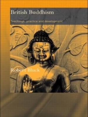 British Buddhism - Robert Bluck