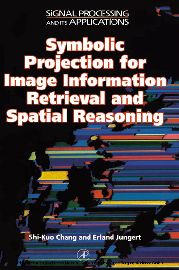 Symbolic Projection for Image Information Retrieval and Spatial Reasoning - 