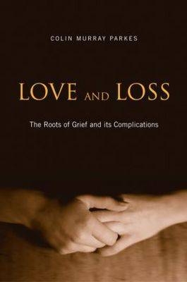 Love and Loss - Colin Murray Parkes