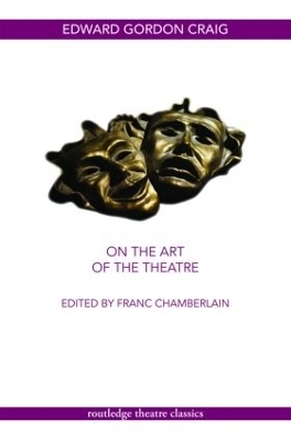 On the Art of the Theatre - Edward Gordon Craig