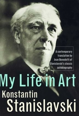 My Life in Art - Konstantin Stanislavski