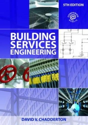 Building Services Engineering - David V. Chadderton