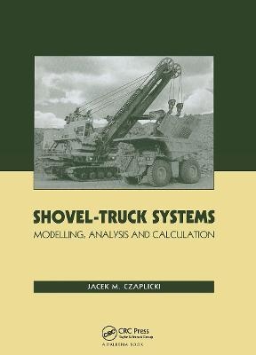 Shovel-Truck Systems - Jacek M. Czaplicki