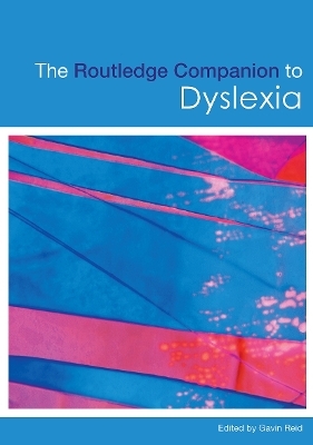 The Routledge Companion to Dyslexia - 