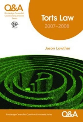 Q&A Torts 2007-2008 7/e - Jason Lowther