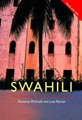Colloquial Swahili - Lutz Marten, Donovan Lee McGrath