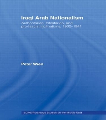 Iraqi Arab Nationalism - Peter Wien