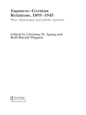 Japanese-German Relations, 1895-1945 - 