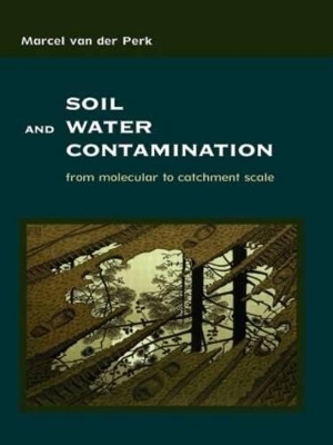 Soil and Water Contamination - Marcel van der Perk