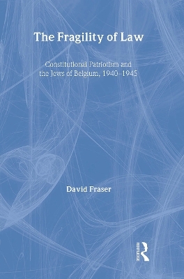 The Fragility of Law - David Fraser