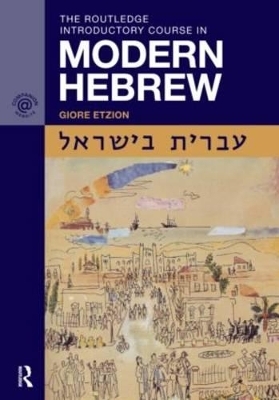 The Routledge Introductory Course in Modern Hebrew - Giore Etzion