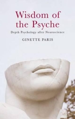 Wisdom of the Psyche - Ginette Paris