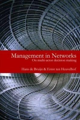 Management in Networks - Hans de Bruijn, Ernst ten Heuvelhof